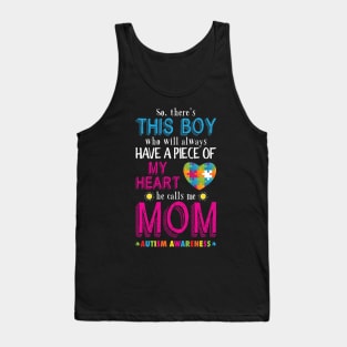 So, There's This boy - He call me Mom' Autism Tank Top